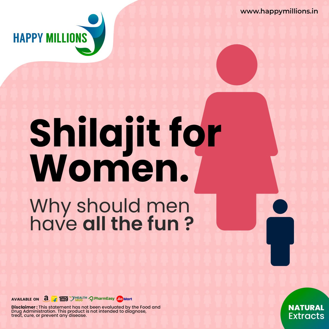 Shilajit for Women. Why should boys have all the fun?