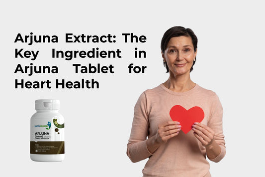 Arjuna Extract: The Key Ingredient in Arjuna Tablet for Heart Health