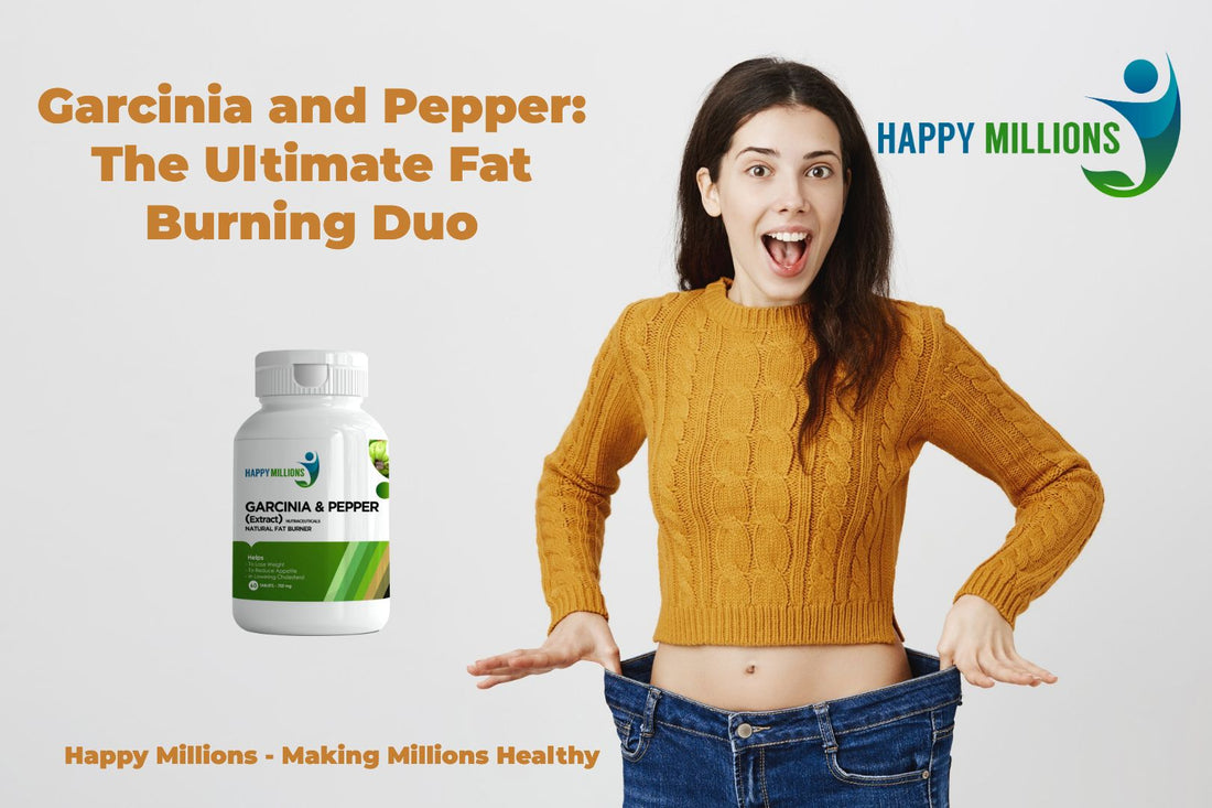 Garcinia and Pepper: The Ultimate Fat Burning Duo