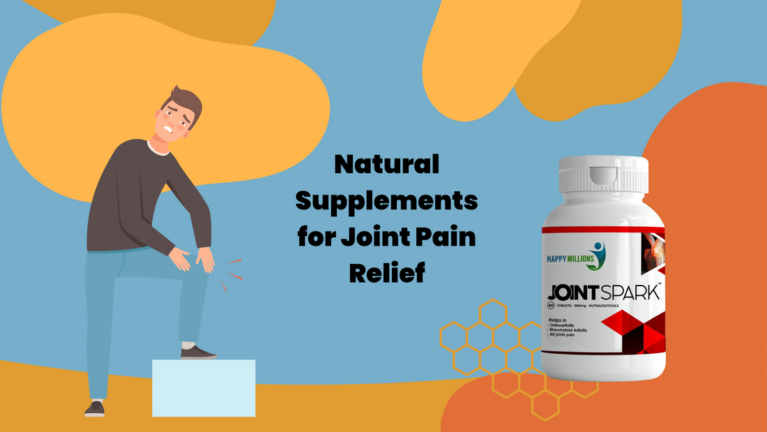 Natural Supplements for Joint Pain Relief: A Comprehensive Review