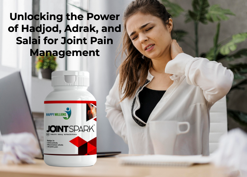 Unlocking the Power of Hadjod, Adrak, and Salai for Joint Pain Management