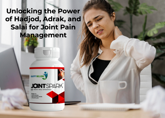 Unlocking the Power of Hadjod, Adrak, and Salai for Joint Pain Management