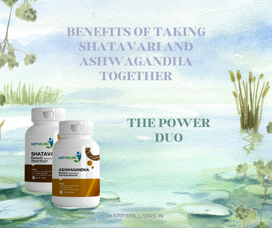 The Power Duo: Benefits of Taking Shatavari and Ashwagandha Together